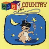 Baby Goes Records Baby Goes Country CD