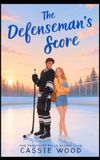 The Frostbite Falls Hockey Club-The Defenseman's Score
