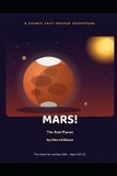 MARS! Independently Published Interesting Facts for Kids by Alex Ishikawa - MARS! The Red Planet. Paperback