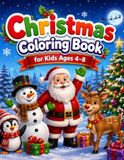 Christmas Coloring Book for Kids Ages 4-8
