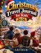 Chrismas Travel Journal for Kids 2026: A Festive Journey of Places, Traditions, Discoveries, and Memories