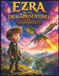 Ezra & The Dragon Sentinel of Whispering Glen