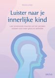 Luister Deltas Luisteren naar je innerlijke kind 1 Boek