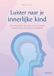 Luister Deltas Luisteren naar je innerlijke kind 1 Boek