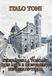Storia della Toscana con arte e monumenti più belli d'Italia