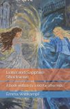 Liana Mythical Melia- Liana and Sapphire Shockwave