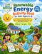Renewable Energy Activity Book: For Kids Age 6-8
