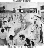 Konkurrent Magic Trick Ruler Of The Night (LP)