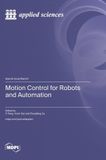 Motion Mdpi Ag Motion Control for Robots and Automation