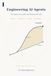 Engineering AI Agents: The Agency Gap After the Benchmarks Fell - Patterns ∙ Protocols ∙ Production