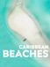 Caribbean Beaches: A Large Print Picture Book for Seniors