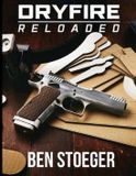DryFire Reloaded Paperback