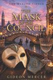 The Independently Published The Mask of the Council Paperback