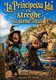 La Principessa Ida e le streghe più sceme d'Italia
