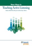 New TESOL Press New Ways in Teaching Active Listening Paperback