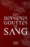 Les Dernières Gouttes de Sang