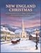New England Christmas: A Coloring Book of Snowy Villages, Historic Homes, and Coastal Christmas Traditions