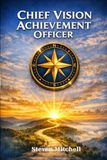 Chief Vision Achievement Officer