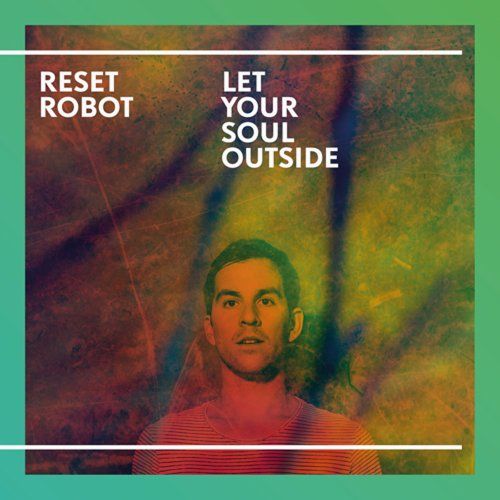 Let Reset Robot - Let Your Soul Outside (CD)