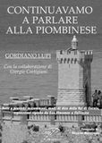 Continuavamo Il Foglio Letterario Edizioni Continuavamo a parlare alla piombinese Paperback
