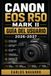 Canon EOS R50 Mark II GUÍA DEL USUARIO 2026-2027
