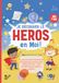 "Je Découvre le Héros en Moi ! – 100 Questions et Jeux pour Apprendre la Confiance, la Gentillesse et la Force Intérieure"