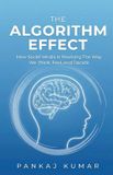 The Independently Published The Algorithm Effect