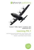 Loening PA-1: Loening Aeronautical Engineering, Leroy Grumman, Jake Swirbul, William T. Schwendler, Radial engine, Biplane, United States Army Air Service