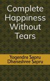 Complete Happiness Without Tears