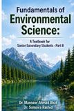 Fundamentals Bol Fundamentals of Environmental Science: A Textbook for Senior Secondary Students - Part B Paperback