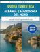 Guida Albania E Macedonia Del Nord Guida Turistica 2026-2027