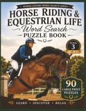 Horse Riding & Equestrian Life Word Search Puzzle Book
