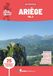 Sentiers d'Émilie Ariège vol.2 (3e ed): Vallée de l'Ariège, pays d'Olmes et Donezan