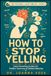 How to Stop Yelling: Calm Parenting Scripts for Tantrums & Defiant Behavior