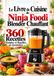 Ninja Foodi Le Livre de Cuisine du Ninja Foodi Blender Chauffant : 360 Recettes Simples et Rapides au Quotidien