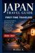 JAPAN TRAVEL GUIDE FOR FIRST-TIME TRAVELERS