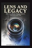 LENS AND LEGACY: How J.J. Abrams Shaped Modern Television and Film