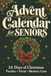 Advent Calendar for Seniors 2026: 24 Days of Challenging Christmas Puzzles, Festive Trivia, and a Walk Down Memory Lane