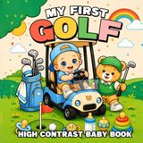 My First Golf High Contrast Baby Book