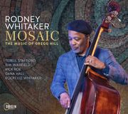 Mosaic: The Music of Gregg Hill