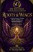 Roots & Wings: A Holistic Journey to Healing Fibroids, Infertility, and Hormonal Imbalance— Uncovering the Why and Reclaiming Your Wellness