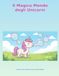 Il Magico Mondo degli Unicorni: Libro da Colorare per Bambini