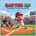 Batter Up Baseball Coloring Book