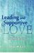 Leading Createspace Independent Publishing Platform Leading and Supportive Love