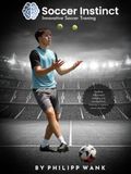 Soccer Instinct: Applied Differential Learning and Neuro-Athletic Training in Modern Soccer Practice