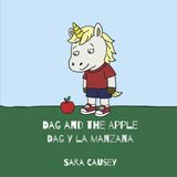 Dag and the Apple Dag y la manzana: (English-Spanish Bilingual Book)