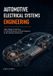 Automotive Independently Published Automotive Electrical Systems Engineering: High-Voltage Architecture, In-Vehicle Networks, and Fault Diagnosis for the Software-Defined Car