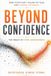 Beyond Libri GmbH Beyond Confidence Paperback