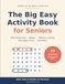 The Big Easy Activity Book for Seniors