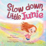 Slow Independent Slow Down, Little Junie Paperback